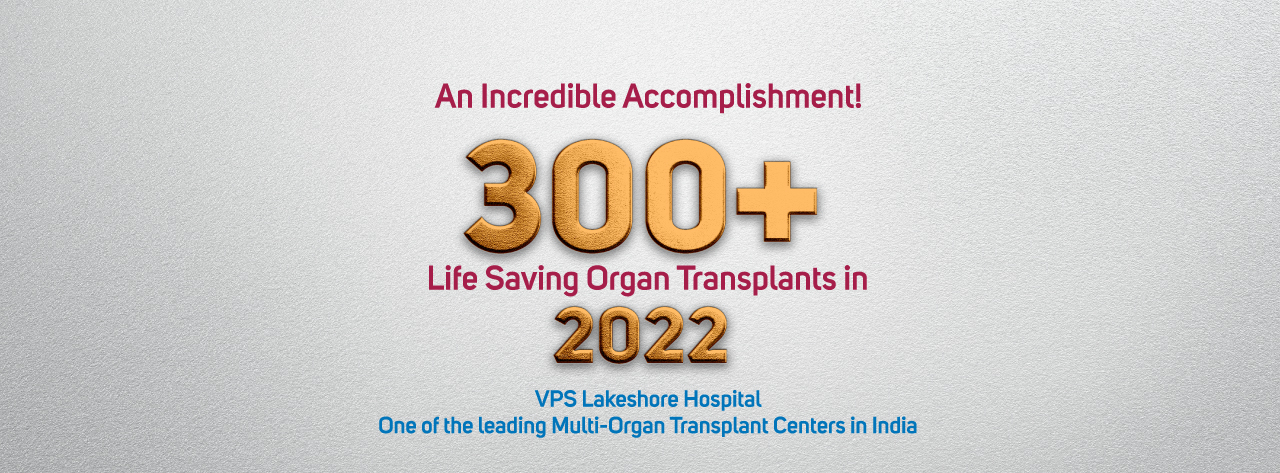 300+ Life Saving Organ Transplants in 2022
