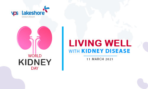 World Kidney Day 2021 - Living Well with Kidney Disease