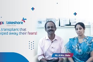 Journey of Mr. Babu and his successful liver transplantation at VPS Lakeshore
